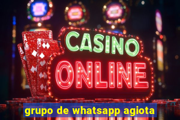 grupo de whatsapp agiota